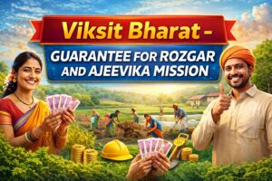 Viksit Bharat - Guarantee for Rozgar and Ajeevika Mission