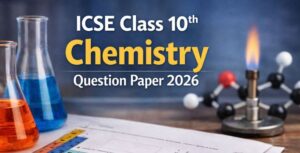 ICSE Class 10th Chemistry Question Paper 2026