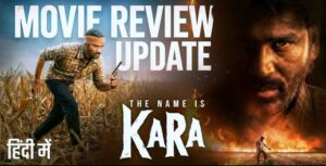 Kara Movie Review