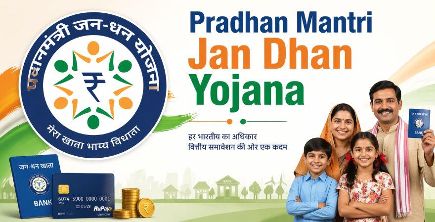 Pradhan Mantri Jan Dhan Yojana