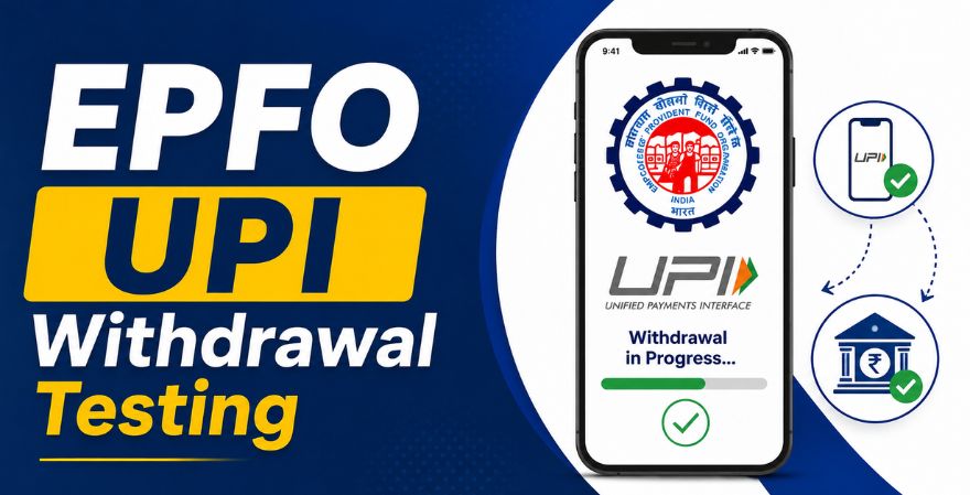 EPFO UPI Withdrawal Testing