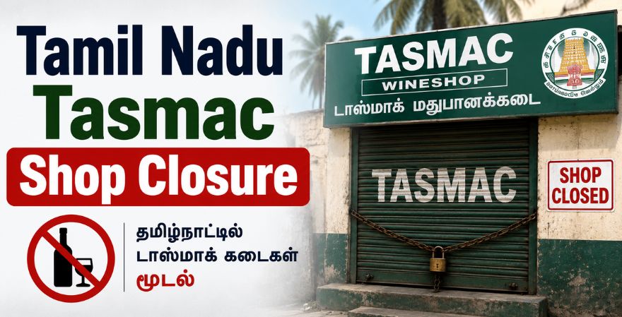 Tamil Nadu Tasmac Shop Closure, CM Vijay का बड़ा फैसला